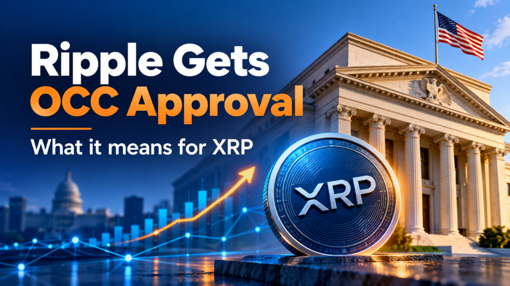 Ripple OCC approval featured image showing an XRP coin, U.S. bank building, and financial chart representing Ripple's national trust bank milestone.